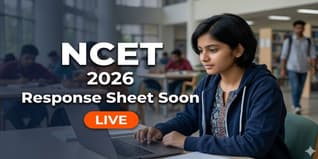 NCET 2026 Response Sheet Soon; Exam Held April 17